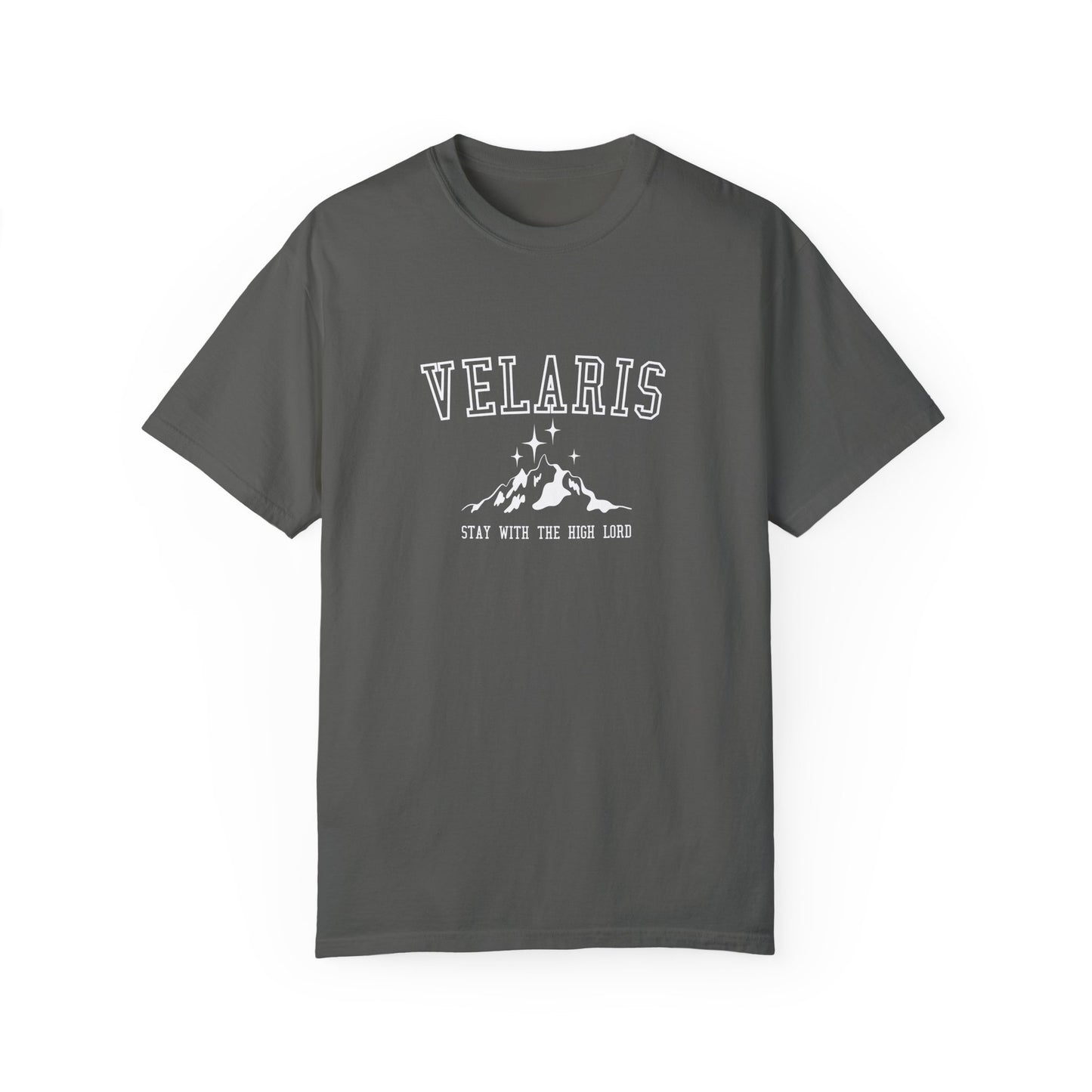 Velaris - Stay With The High Lord - Comfort Colors Shirt