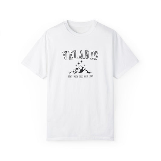 Velaris - Stay With The High Lord - Comfort Colors Shirt